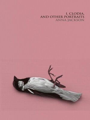 cover image of I, Clodia, and Other Portraits